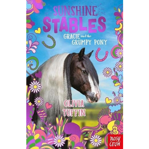 Nosy Crow Ltd Sunshine Stables: Gracie and the Grumpy Pony (häftad, eng)