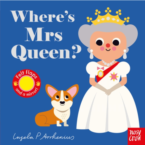 Nosy Crow Ltd Where's Mrs Queen? (bok, board book, eng)