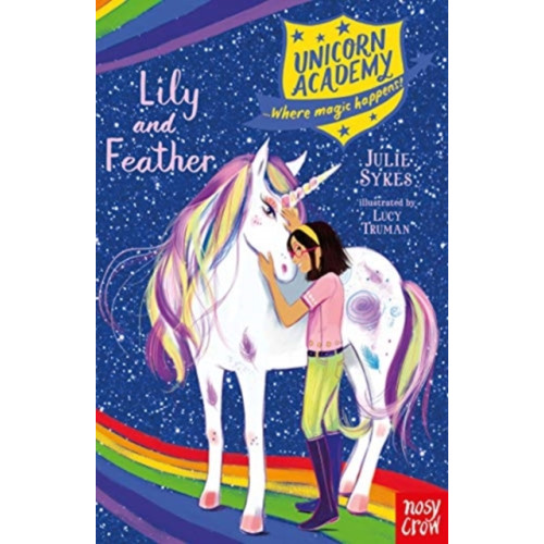 Nosy Crow Ltd Unicorn Academy: Lily and Feather (häftad, eng)
