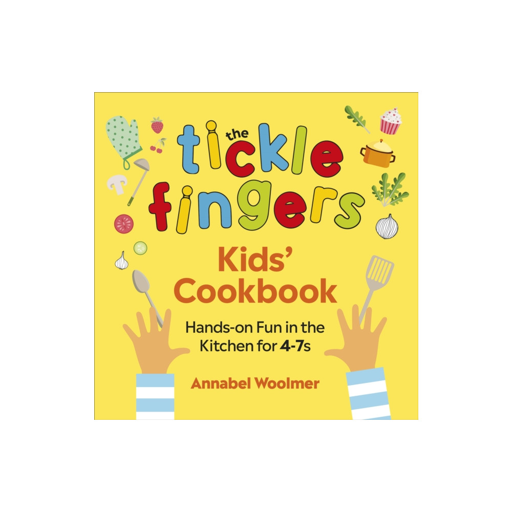 Produktbild för The Tickle Fingers Kids’ Cookbook (inbunden, eng)