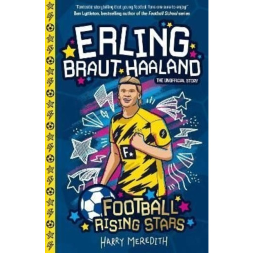 Sweet Cherry Publishing Football Rising Stars: Erling Braut Haaland (häftad, eng)