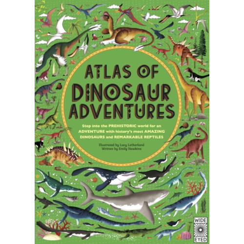 Quarto Publishing Plc Atlas of Dinosaur Adventures (inbunden, eng)