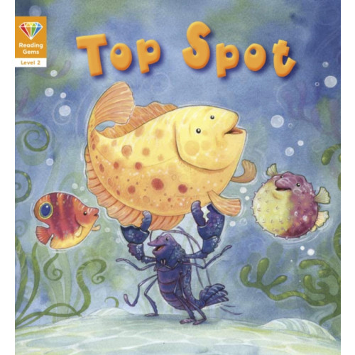 Quarto Publishing Plc Reading Gems: Top Spot (Level 2) (häftad, eng)