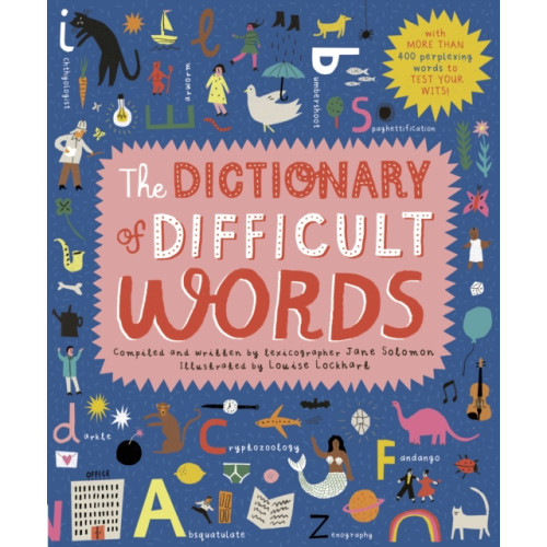 Quarto Publishing Plc The Dictionary of Difficult Words (inbunden, eng)