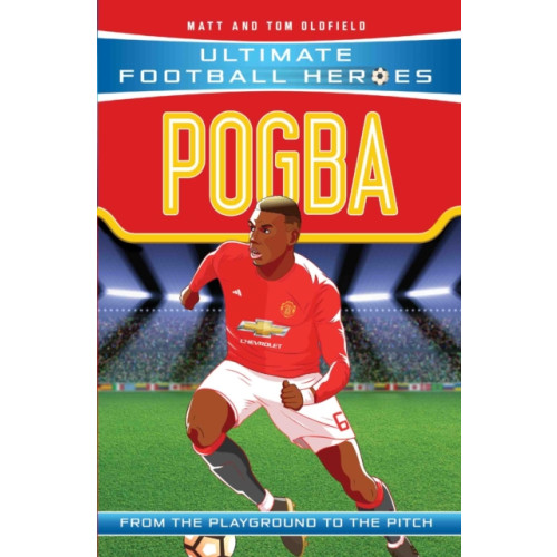 John Blake Publishing Ltd Pogba (Ultimate Football Heroes - the No. 1 football series) (häftad, eng)