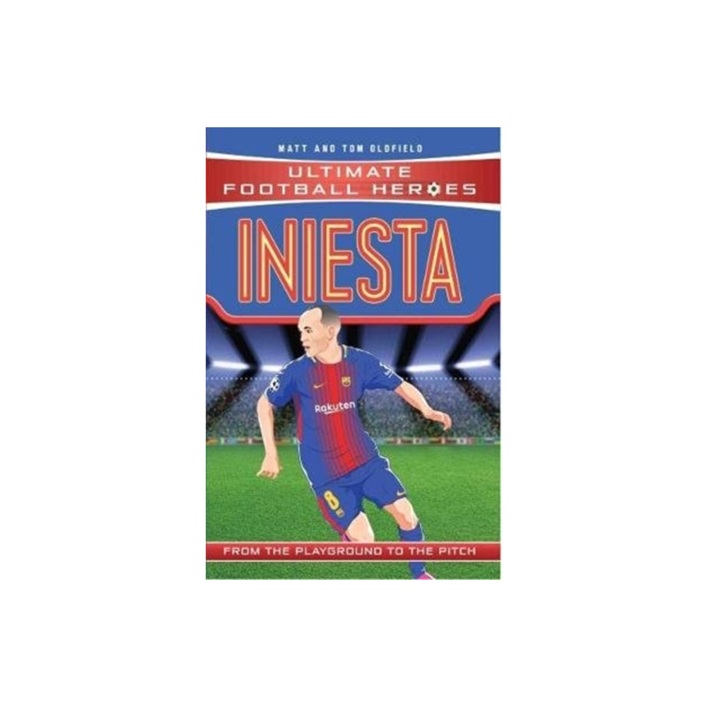 Produktbild för Ultimate Football Heroes: Iniesta (Midfield Generals 9) (häftad, eng)