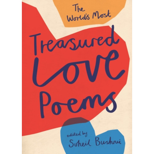 Oneworld Publications The World's Most Treasured Love Poems (inbunden, eng)