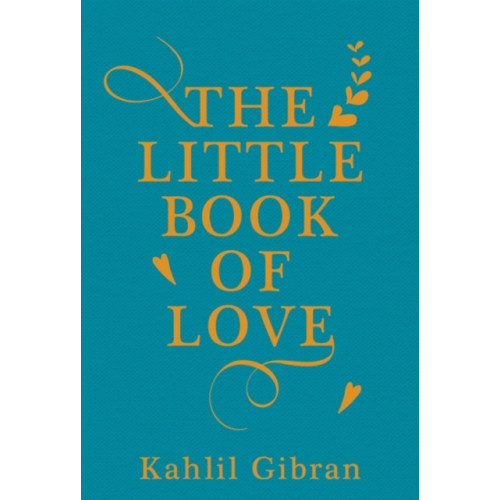 Oneworld Publications The Little Book of Love (inbunden, eng)