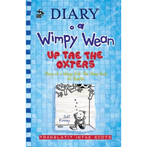 Bonnier Books Ltd Diary o a Wimpy Wean: Up Tae the Oxters (häftad, sco)
