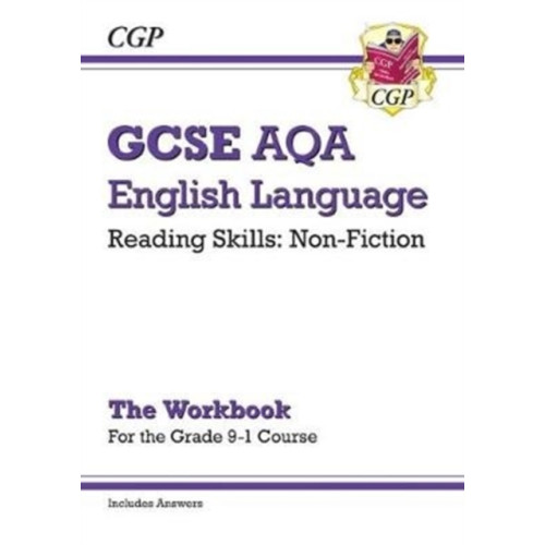 Coordination Group Publications Ltd (CGP) GCSE English Language AQA Reading Non-Fiction Exam Practice Workbook (Paper 2) - inc. Answers (häftad, eng)