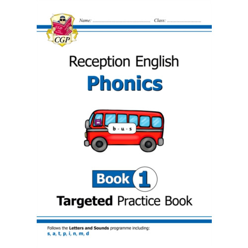 Coordination Group Publications Ltd (CGP) Reception English Phonics Targeted Practice Book - Book 1 (häftad, eng)