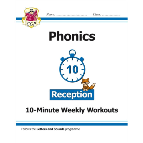Coordination Group Publications Ltd (CGP) Reception English Phonics 10-Minute Weekly Workouts (häftad, eng)