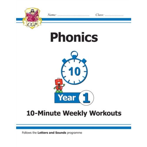 Coordination Group Publications Ltd (CGP) KS1 Year 1 English Phonics 10-Minute Weekly Workouts (häftad, eng)