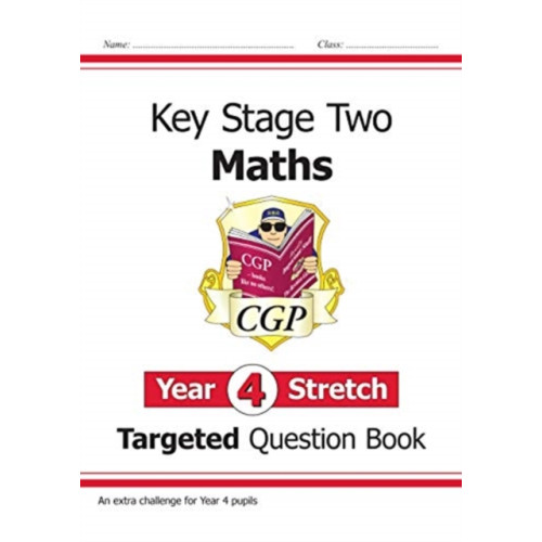 Coordination Group Publications Ltd (CGP) KS2 Maths Year 4 Stretch Targeted Question Book (häftad, eng)