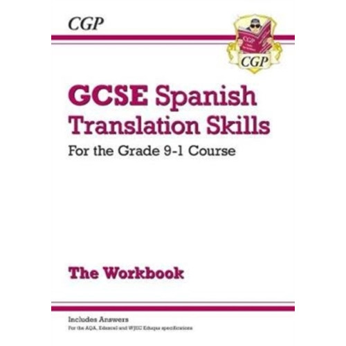 Coordination Group Publications Ltd (CGP) GCSE Spanish Translation Skills Workbook: includes Answers (For exams in 2025) (häftad, eng)