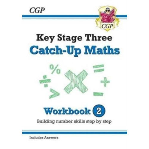 Coordination Group Publications Ltd (CGP) KS3 Maths Catch-Up Workbook 2 (with Answers) (häftad, eng)