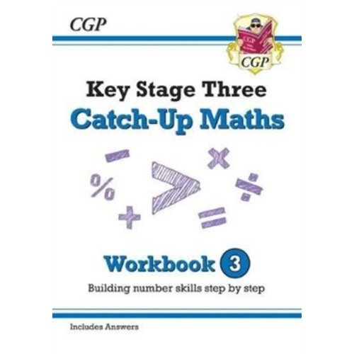 Coordination Group Publications Ltd (CGP) KS3 Maths Catch-Up Workbook 3 (with Answers) (häftad, eng)