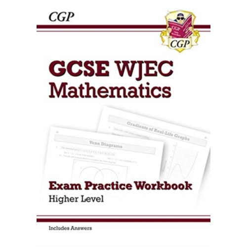 Coordination Group Publications Ltd (CGP) WJEC GCSE Maths Exam Practice Workbook: Higher (includes Answers) (häftad, eng)