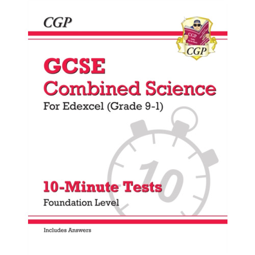 Coordination Group Publications Ltd (CGP) GCSE Combined Science: Edexcel 10-Minute Tests - Foundation (includes Answers) (häftad, eng)