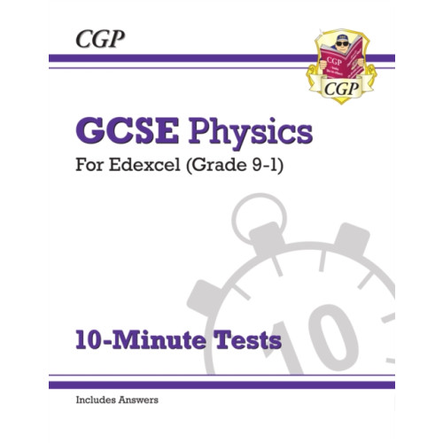 Coordination Group Publications Ltd (CGP) GCSE Physics: Edexcel 10-Minute Tests (includes answers) (häftad, eng)