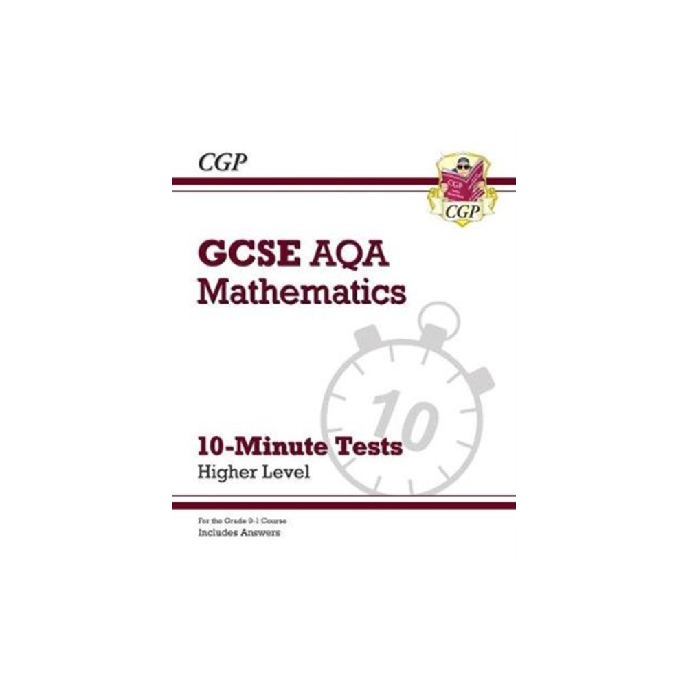 Produktbild för GCSE Maths AQA 10-Minute Tests - Higher (includes Answers) (häftad, eng)