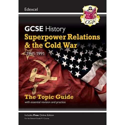 Coordination Group Publications Ltd (CGP) GCSE History Edexcel Topic Guide - Superpower Relations and the Cold War, 1941-1991 (häftad, eng)