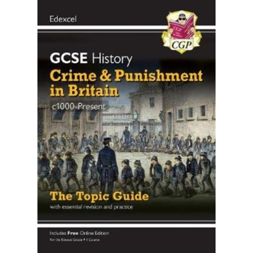 Coordination Group Publications Ltd (CGP) New GCSE History Edexcel Revision & Exam Practice - Crime and Punishment in Britain, c1000-Present (häftad, eng)