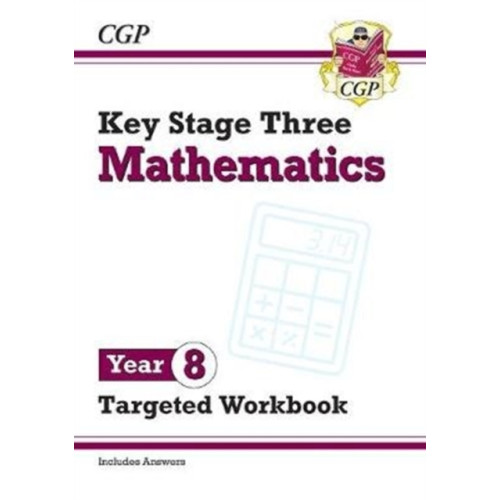 Coordination Group Publications Ltd (CGP) KS3 Year 8 Maths Targeted Workbook (with answers) (häftad, eng)