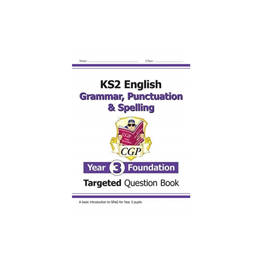 Produktbild för KS2 English Year 3 Foundation Grammar, Punctuation & Spelling Targeted Question Book w/ Answers (häftad, eng)