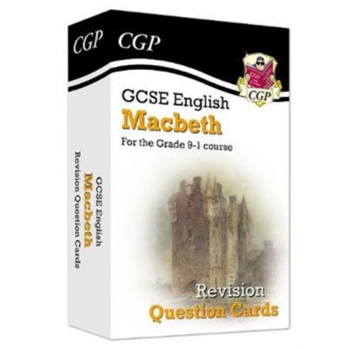 Coordination Group Publications Ltd (CGP) GCSE English Shakespeare - Macbeth Revision Question Cards (inbunden, eng)