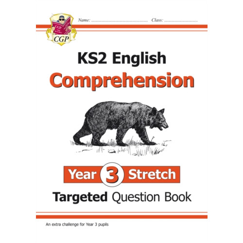 Coordination Group Publications Ltd (CGP) KS2 English Year 3 Stretch Reading Comprehension Targeted Question Book (+ Ans) (häftad, eng)