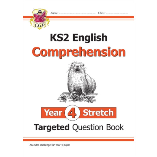 Coordination Group Publications Ltd (CGP) KS2 English Year 4 Stretch Reading Comprehension Targeted Question Book (+ Ans) (häftad, eng)