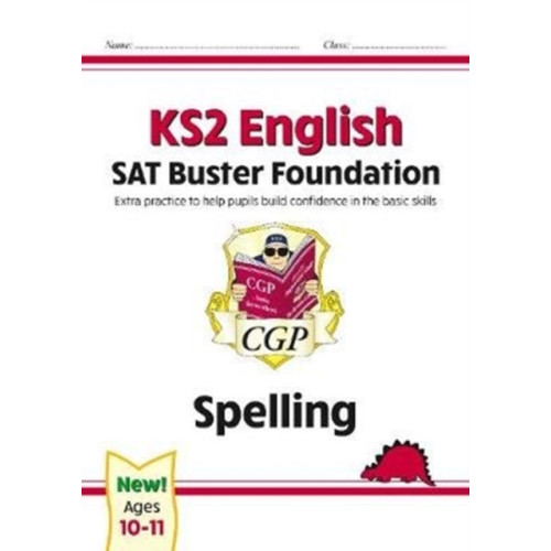 Coordination Group Publications Ltd (CGP) KS2 English SAT Buster Foundation: Spelling (for the 2026 tests) (häftad, eng)