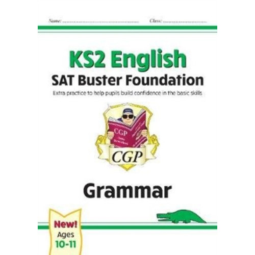Coordination Group Publications Ltd (CGP) KS2 English SAT Buster Foundation: Grammar (for the 2027 tests) (häftad, eng)