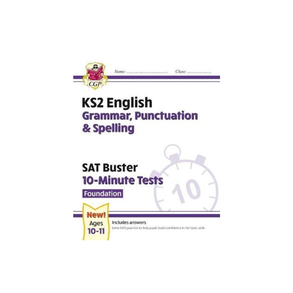 Produktbild för KS2 English SAT Buster 10-Minute Tests: Grammar, Punctuation & Spelling - Foundation (for 2027) (häftad, eng)
