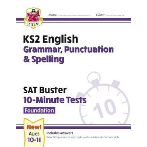 Coordination Group Publications Ltd (CGP) KS2 English SAT Buster 10-Minute Tests: Grammar, Punctuation & Spelling - Foundation (for 2027) (häftad, eng)