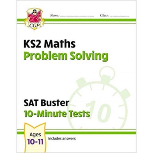 Coordination Group Publications Ltd (CGP) KS2 Maths SAT Buster 10-Minute Tests - Problem Solving (for the 2027 tests) (häftad, eng)