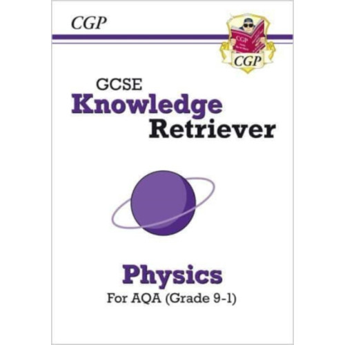 Coordination Group Publications Ltd (CGP) GCSE Physics AQA Knowledge Retriever (häftad, eng)
