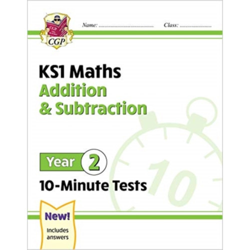 Coordination Group Publications Ltd (CGP) KS1 Year 2 Maths 10-Minute Tests: Addition and Subtraction (häftad, eng)