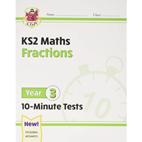 Coordination Group Publications Ltd (CGP) KS2 Year 3 Maths 10-Minute Tests: Fractions (häftad, eng)