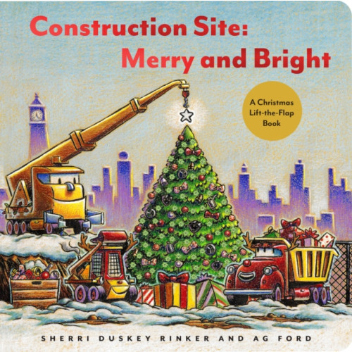 Chronicle Books Construction Site: Merry and Bright (bok, board book, eng)