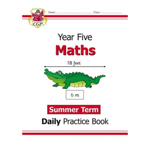 Coordination Group Publications Ltd (CGP) KS2 Maths Year 5 Daily Practice Book: Summer Term (häftad, eng)