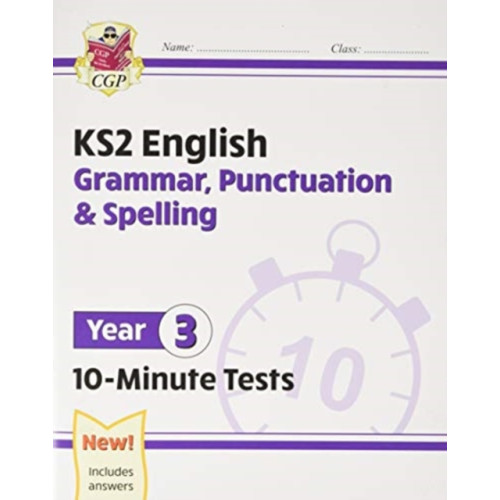 Coordination Group Publications Ltd (CGP) KS2 Year 3 English 10-Minute Tests: Grammar, Punctuation & Spelling (häftad, eng)