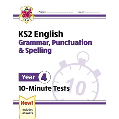 Coordination Group Publications Ltd (CGP) KS2 Year 4 English 10-Minute Tests: Grammar, Punctuation & Spelling (häftad, eng)