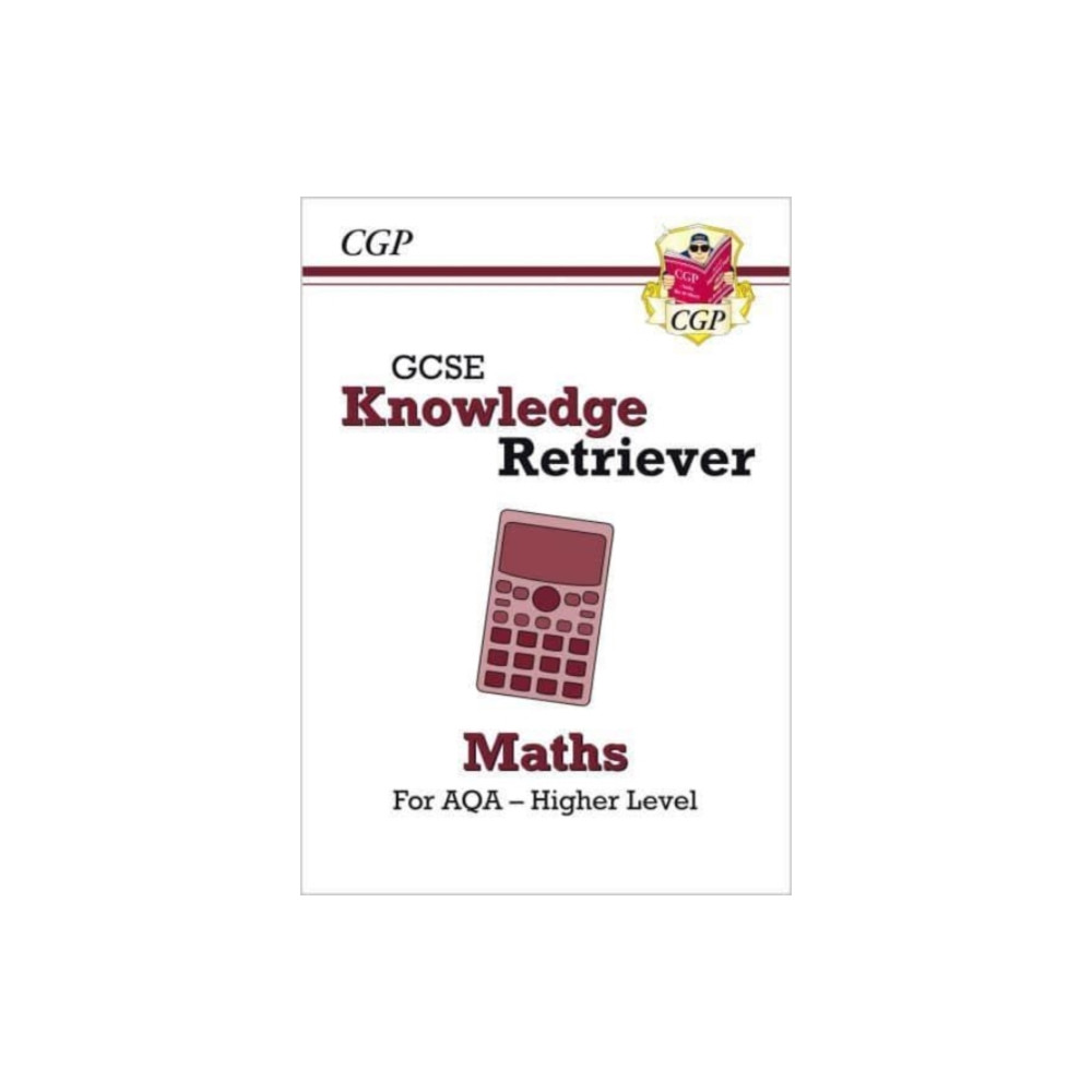Produktbild för GCSE Maths AQA Knowledge Retriever - Higher (häftad, eng)