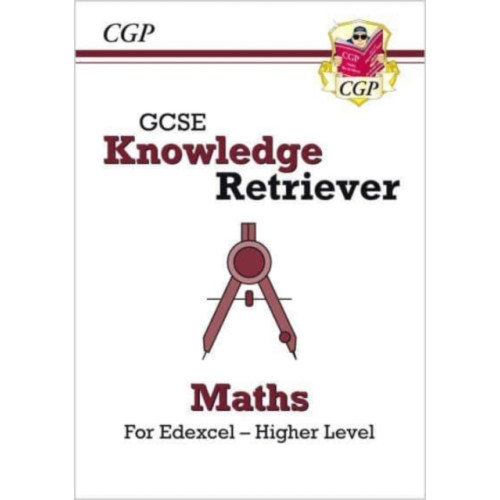 Coordination Group Publications Ltd (CGP) GCSE Maths Edexcel Knowledge Retriever - Higher (häftad, eng)