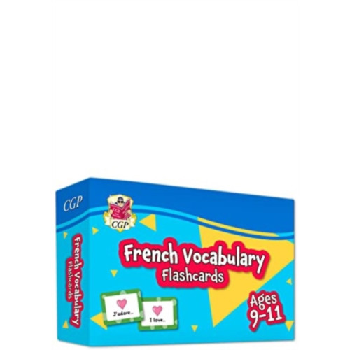 Coordination Group Publications Ltd (CGP) French Vocabulary Flashcards for Ages 9-11 (with Free Online Audio) (inbunden, eng)