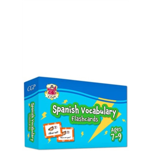 Coordination Group Publications Ltd (CGP) Spanish Vocabulary Flashcards for Ages 7-9 (with Free Online Audio) (inbunden, eng)