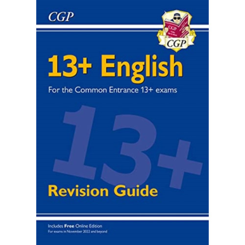 Coordination Group Publications Ltd (CGP) 13+ English Revision Guide for the Common Entrance Exams (häftad, eng)