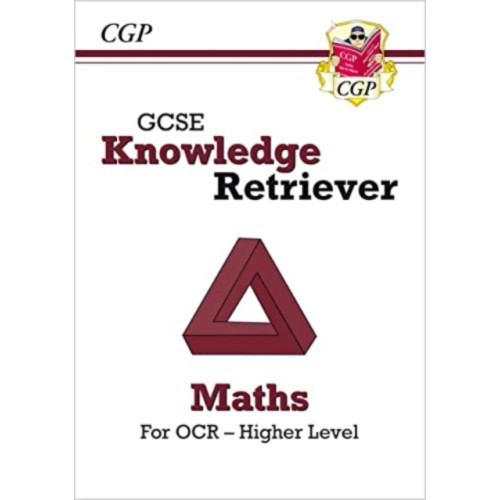 Coordination Group Publications Ltd (CGP) GCSE Maths OCR Knowledge Retriever - Higher (häftad, eng)